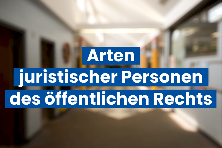 Arten juristischer Personen des öffentlichen Rechts Vorschaubild
